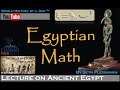 Egyptian Math (Extended Version) by Seth Fleishman / World History by a Jew™