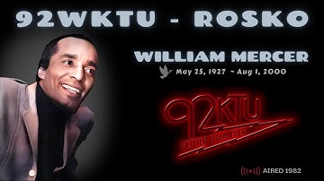 92KTU / Remembering Legendary "Rosko"  - William Mercer