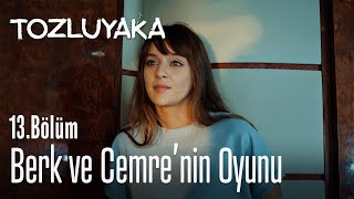 Berk ve Cemre'nin oyunu 💥 - Tozluyaka 13. Bölüm