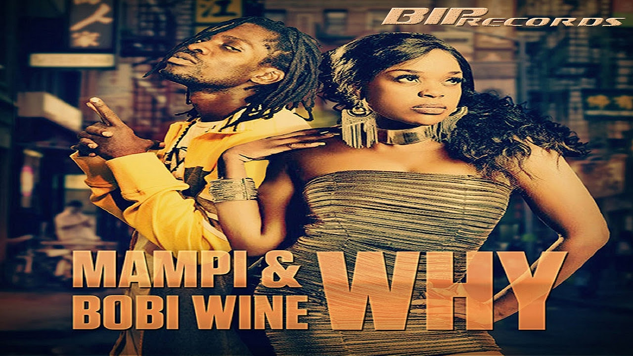 Mampi  Bobi Wine   Why Official Music Video