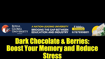 Dark Chocolate & Berries: Boost Your Memory and Reduce Stress