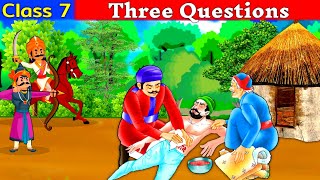 Three Questions Class 7 | class 7 english chapter 1 | हिंदी मे | Animated story