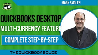 QuickBooks Multi Currency Desktop Version Complete Guide