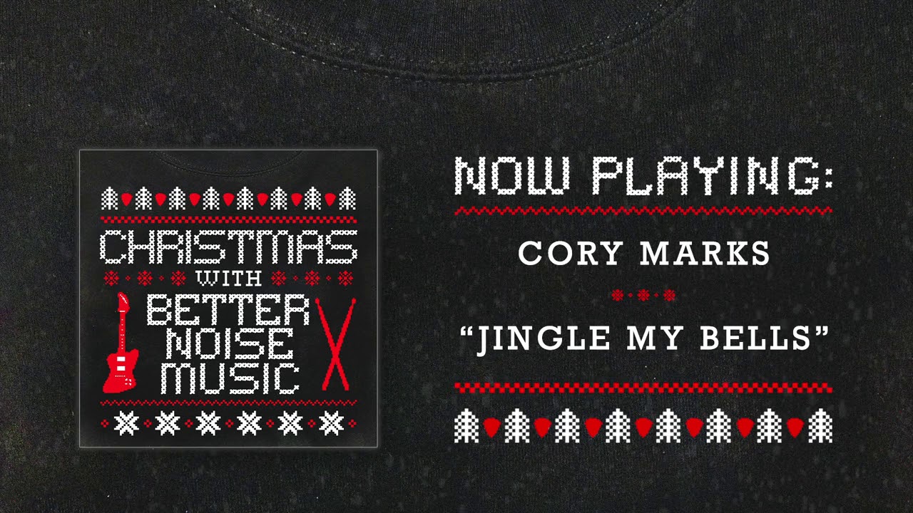 Watch Cory Marks - Jingle My Bells on YouTube Watch Cory Marks - Jingle My Bells on YouTube