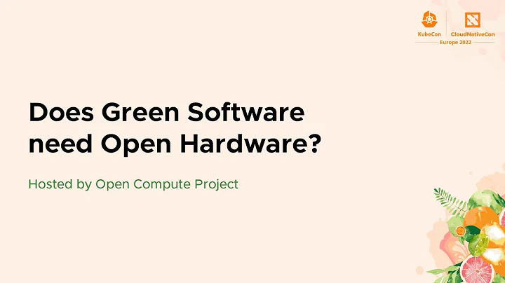 Does Green Software need Open Hardware? - Hosted by Open Compute Project - DayDayNews