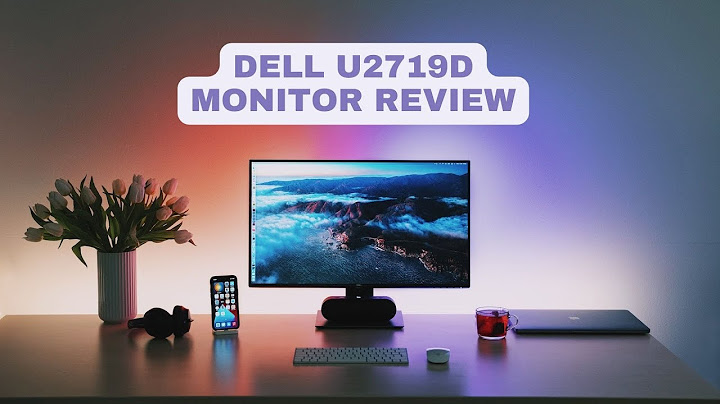 Dell ultrasharp 27 monitor u2719d review năm 2024