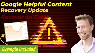 Helpful Content Update Recovery Video (Example Included)