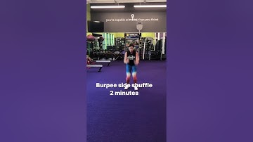 3)  Burpee Side Shuffle for 2 Minutes