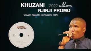 Khuzani new 2022 CD promo 🔥🔥