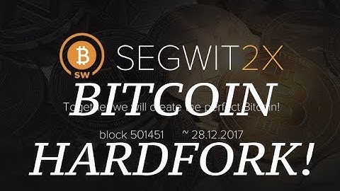 Bitcoin Hardfork! SegWit2x is Back