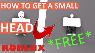 How To Get A Tiny Head In Roblox Youtube - how to get a bigsmall head on roblox for free