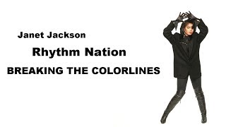 Janet Jackson | Rhythm Nation | Breaking The Colorlines
