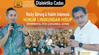 DIALEKTIKA CADAS ROCKY GERUNG & HAKIM INDONESIA