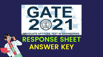 GATE 2021 Response Sheet | GATE 2021 Answer Key | Date, Link, and How To Get