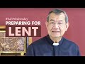 PREPARING for #LENT starting with Ash Wednesday  | Fr. Jerry Orbos, SVD