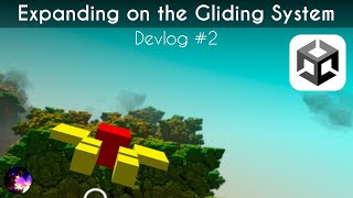 Expanding on the Gliding System - FRACTAL GLIDE Devlog 2