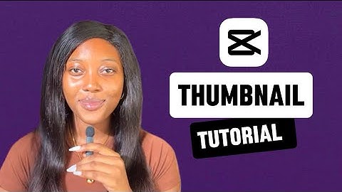 How to make thumbnails with CAPCUT for youtube videos