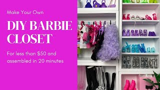 How to Create a Closet for Barbie in 20 mins AND Under $50