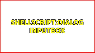 ShellScript:dialog inputbox