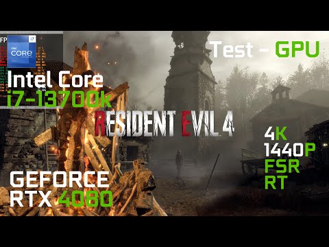 Resident Evil 4 | RTX 4080 | Intel Core i7-13700K | 1440p | 4K | FSR | Raytracing | TEST GPU