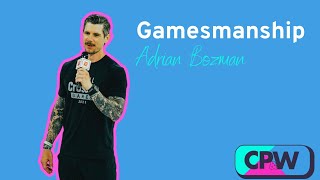 Gamesmanship - Adrian Bozman