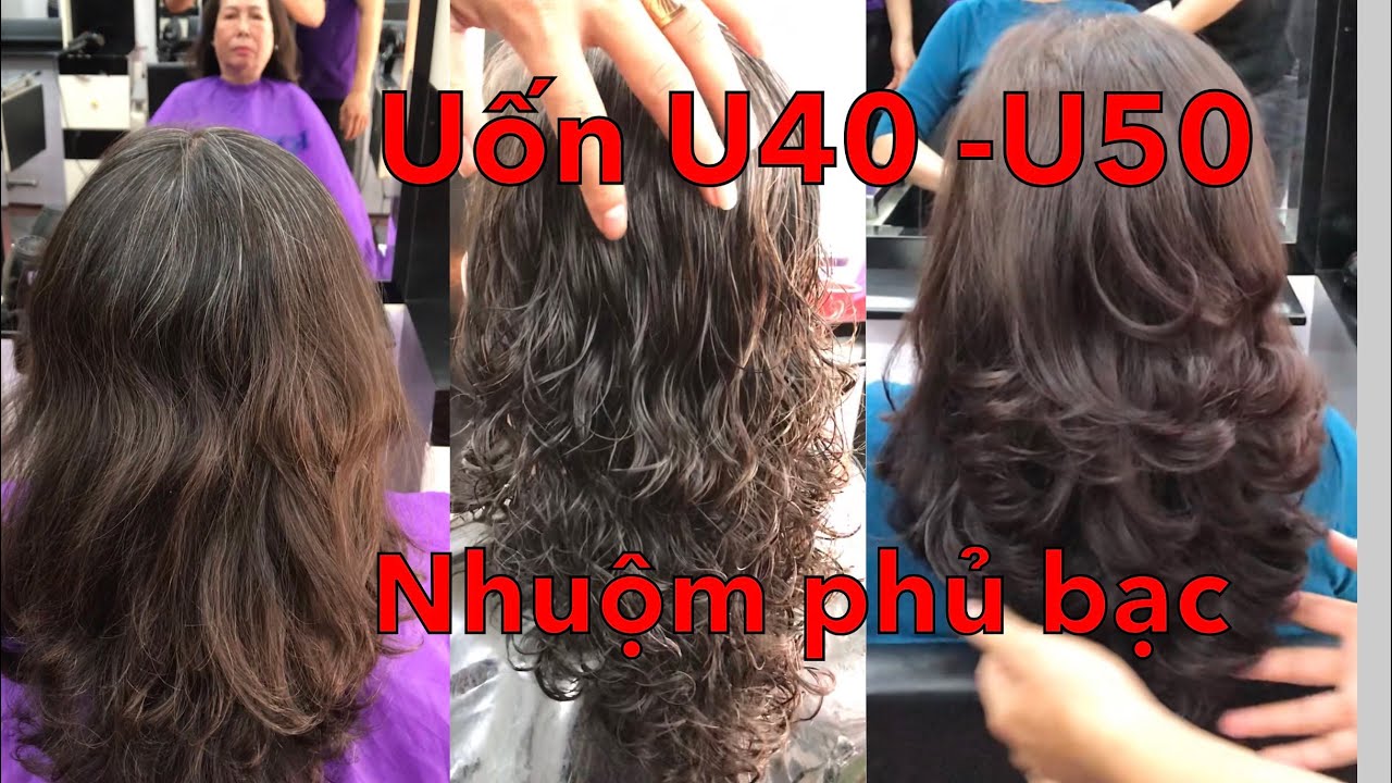 Uốn lọn cho người lớn tuổi U40 - U50 và Nhuộm phủ bạc - YouTube