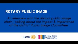 District 6310 Public Image Chair Interview