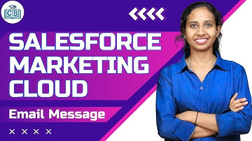 Email Message in Salesforce Marketing Cloud | Salesforce Marketing Cloud Tutorial | CyberBrainer