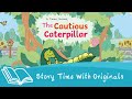 The Cautious Caterpillar Quiz