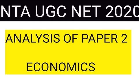 ANALYSIS OF PAPER 2 ECONOMICS || UGC NET SEPTEMBER 2020