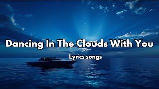 Dancing In The Clouds With You 💋 | English Love Song (Lyrics) | New Melody 2025 🎧