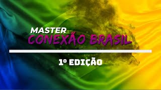 Master Conexão Brasil - 01.08.2020 - 1ª Edição