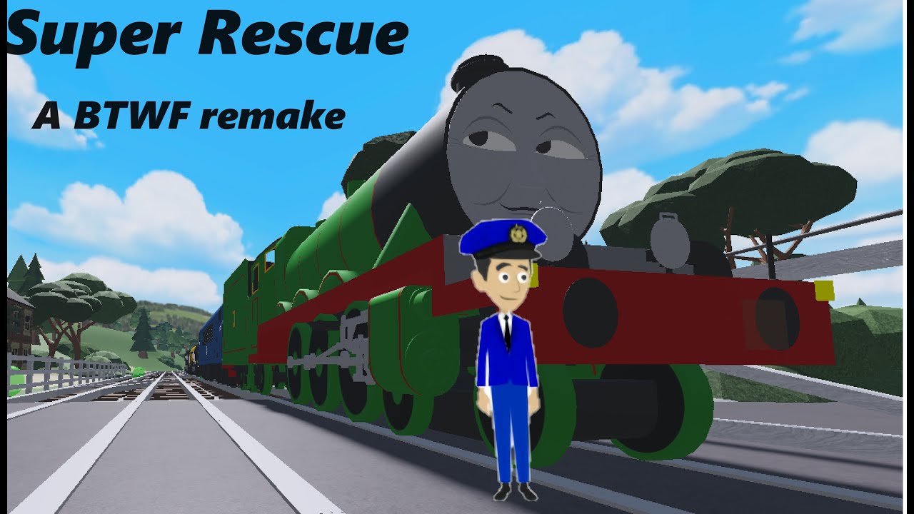 Super Rescue: A BTWF remake - YouTube
