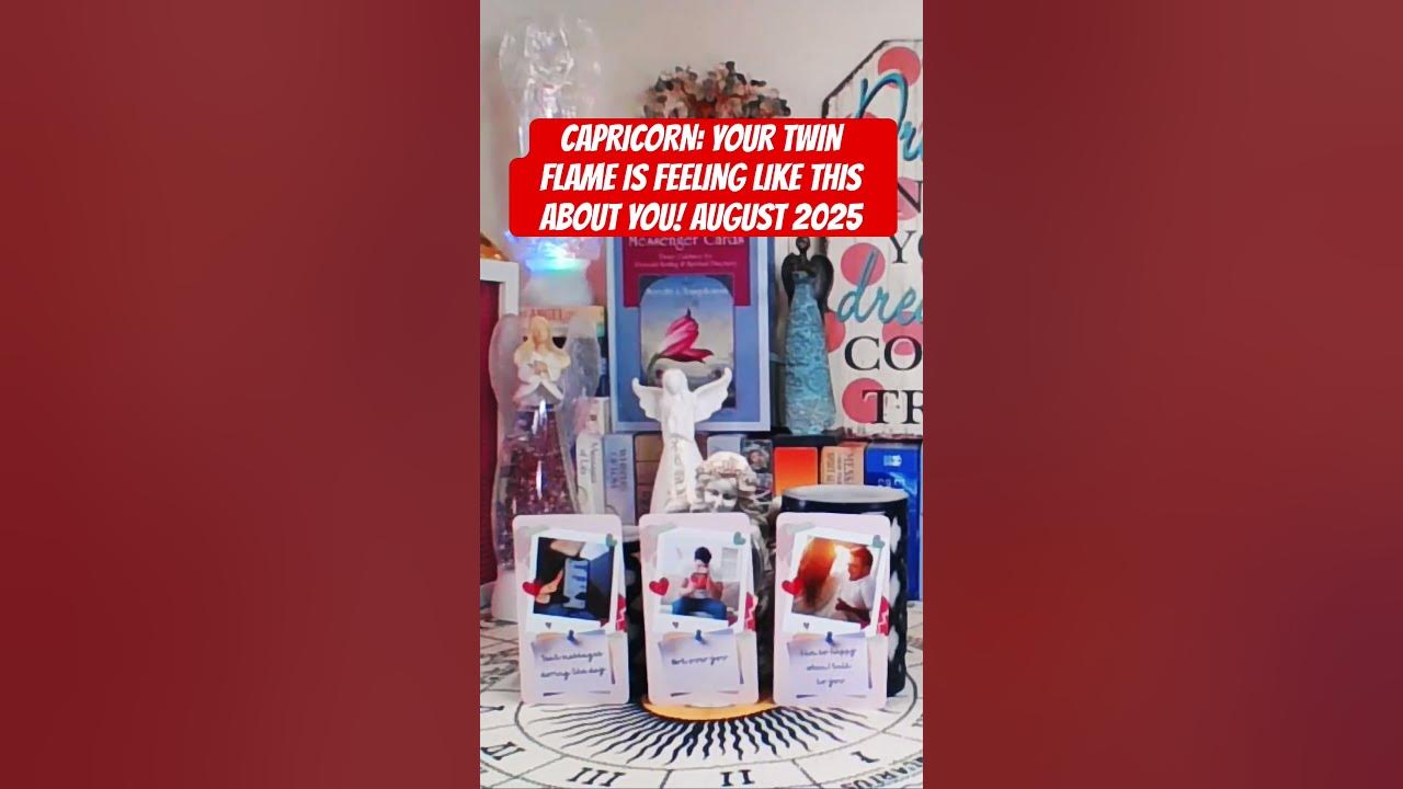 CAPRICORN: YOUR TWIN FLAME IS FEELING LIKE THIS ABOUT YOU! AUGUST 2025 #capricorn #twinflame #love