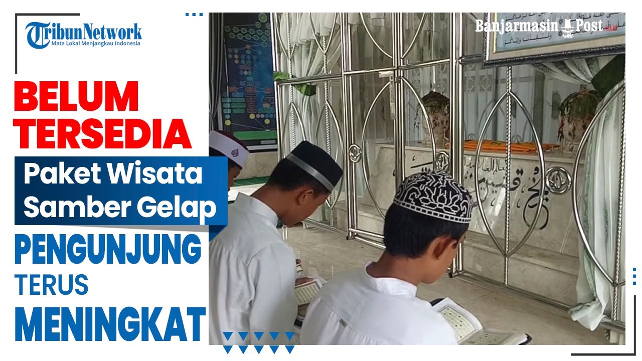 Paket Wisata Samber Gelap