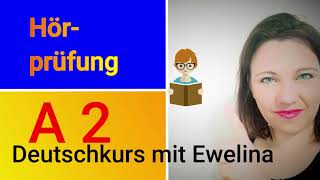 PRÜFUNG A2, Hören👂.Deutsch lernen und Vorbereitung. Teste dich!