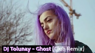 Dj Tolunay - Ghost【Club Mix】[Shuffle Dance ]