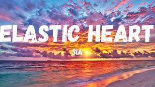 Sia - Elastic Heart (Lyrics)