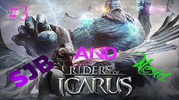 Riders of Icarus part 3