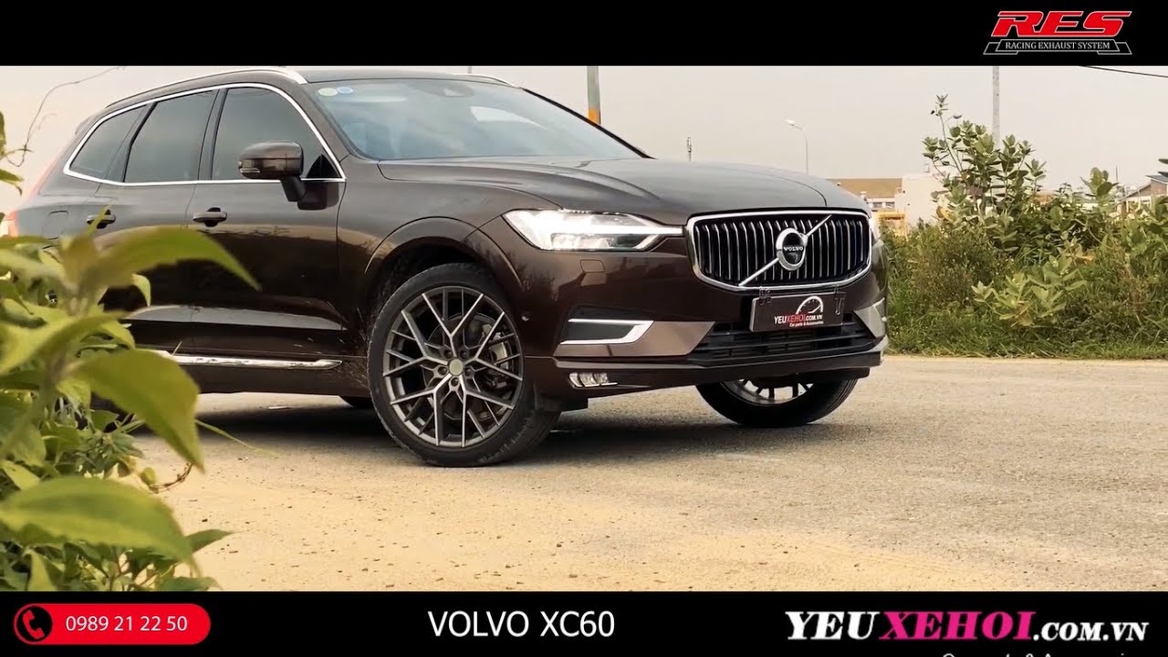 CỰC PHÊ VOLVO XC60 HƠN 300HP LÊN RES EXHAUST YouTube