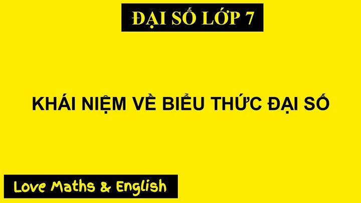 Toán 7 khái niệm về biểu thức đại số