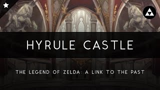 A Link to the Past: Hyrule Castle Orchestral Arrangement [Revision]