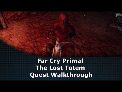 Far Cry Primal The Lost Totem Quest Walkthrough