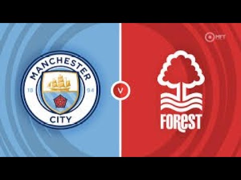 Nottingham Forest VS Manchester City Premier League Match Live | Fifa 23