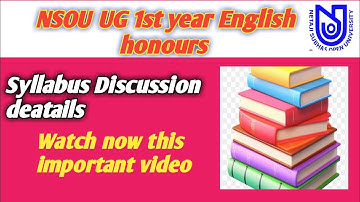 Deatails Syllabus discuss of NSOU UG 1st year English honours 2024.