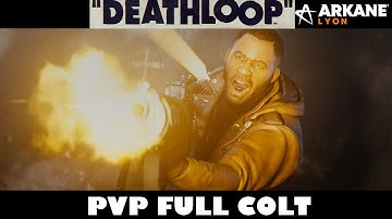 DEATHLOOP Fast PVP Full Colt