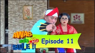 Siasat Sule Supaya kabur dari Kerja Bakti Komplek | AWAS ADA SULE LAGI Eps 11 (1/3)