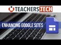 Enhancing Google Sites With Google Forms & Tips and Tricks