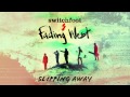 Switchfoot - Slipping Away [Official Audio]