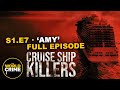 Cruise Ship Killers AMY TRUE CRIME EPISODE Cruise Ship Killers AMY TRUE CRIME EPISODE